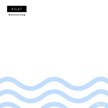 Wellenschlag by KIL67 - album cover