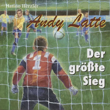 Andy Latte 4 - Der größte Sieg by Andy Latte - album cover