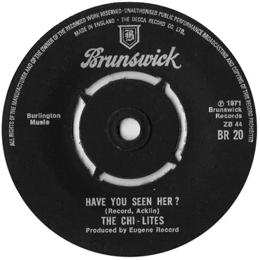 Have You Seen Her? / Oh Girl