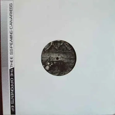 The Opponents EP by The Speaking Canaries - album cover