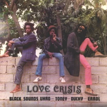 Love Crisis / Black Sounds Of Freedom