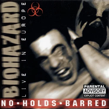 No Holds Barred: Live in Europe