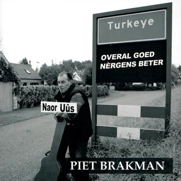 Overal goed nèrgens beter by Piet Brakman - album cover