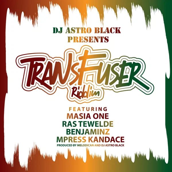 DJ Astro Black Presents: Transfuser Riddim
