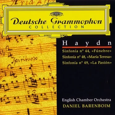 Deutsche Grammophon Collection: Symphony no. 44 "Trauer" / Symphony no. 48 "Maria Theresia" / Symphony no. 49 "La Passione"