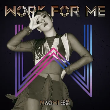 Work for Me by Naomi Wong - album cover