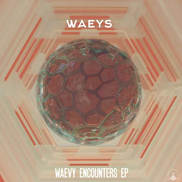Waevy Encounters