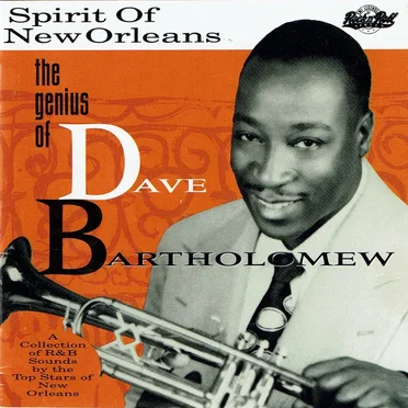 The Spirit of New Orleans: The Genius of Dave Bartholomew by Various Artists - album cover
