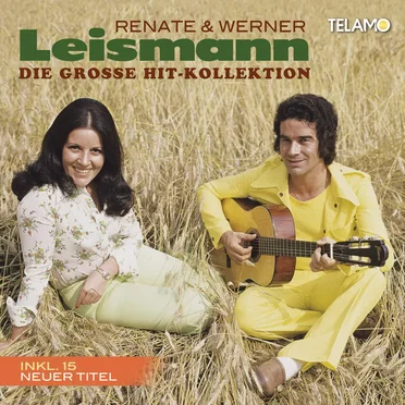 Die Große Hit-Kollektion by Renate & Werner Leismann - album cover