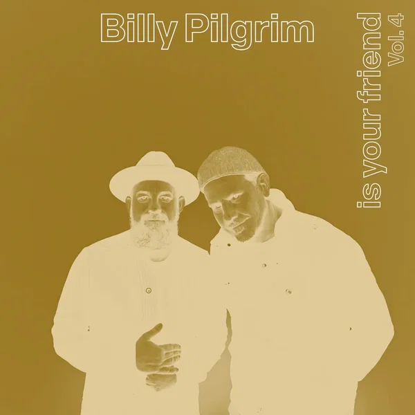 Billy Pilgrim Is Your Friend Vol. 4