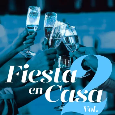 Fiesta en casa, Vol. 2 by Various Artists - album cover