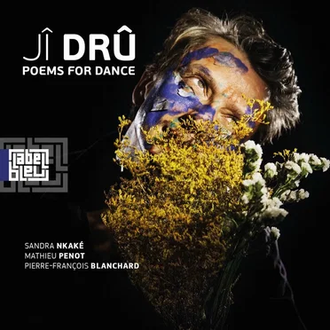 Poems for Dance by Jî Drû - album cover