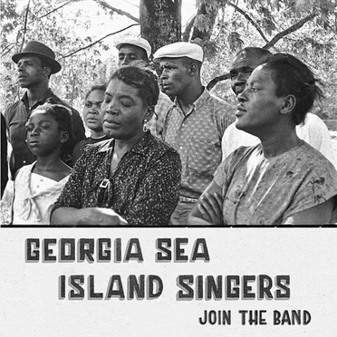 Join the Band by Georgia Sea Island Singers - album cover