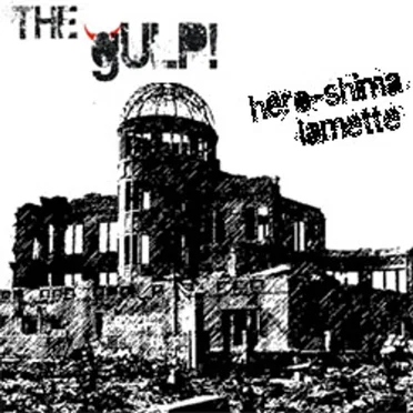 Hero-shima / Lamette by The Gulp - album cover