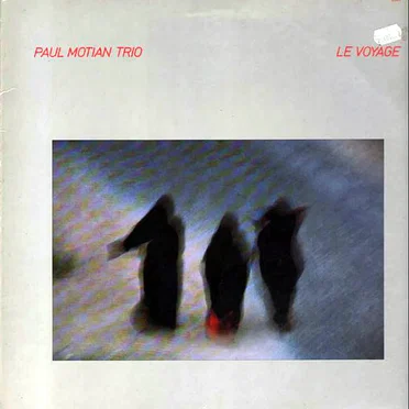 Le Voyage by Paul Motian Trio - album cover