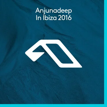 Anjunadeep in Ibiza 2016 by Various Artists - album cover