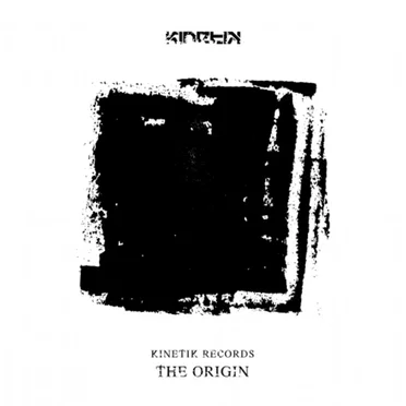 Kinetik Records: The Origin (Best Of) by Various Artists - album cover