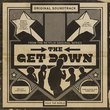 The Get Down: Original Soundtrack from the Netflix Original Series by Various Artists - album cover
