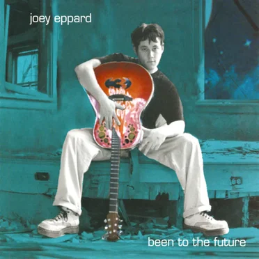 Been to the Future by Joey Eppard - album cover