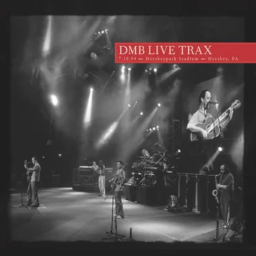 2004-07-10: DMB Live Trax, Volume 50: Hersheypark Stadium, Hershey, PA