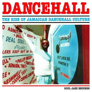 Dancehall: The Rise of Jamaican Dancehall Culture by Various Artists - album cover