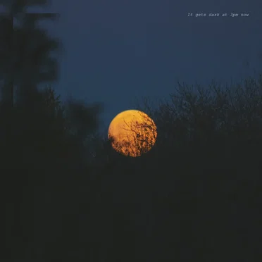 It Gets Dark at 3pm Now