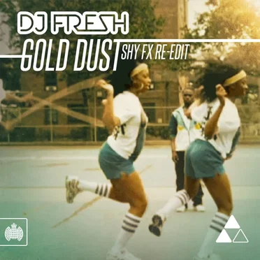 Gold Dust (Shy FX re‐edit)