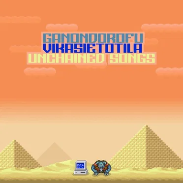 Unchained Songs by Vikasietotila - album cover