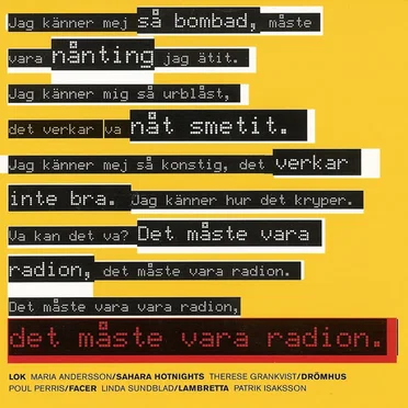 Det måste vara radion