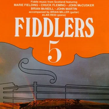 Fiddlers 5: Fiddle Music From Scotland by Fiddlers 5 - album cover