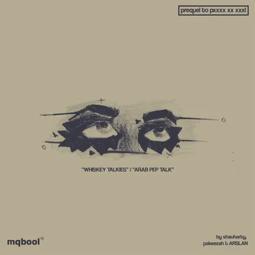WHISKEY TALKIES / ARAB PEP TALK