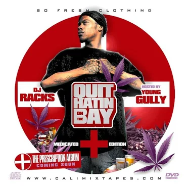Quit Hating on the Bay "Medicated"