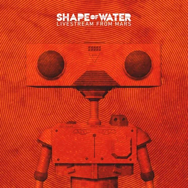Livestream from Mars by Shape of Water - album cover