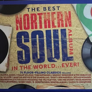 The Best Northern Soul Album in the World… Ever! by Various Artists - album cover