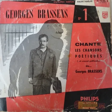 Nº1 : Georges Brassens chante… les chansons poétiques (… et souvent gaillardes) de… Georges Brassens