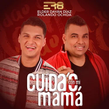 Cuida'o con mi mamá