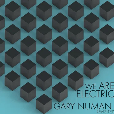 We Are Electric: Gary Numan Revisited by Various Artists - album cover