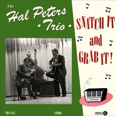 Snatch It and Grab It by The Hal Peters Trio - album cover
