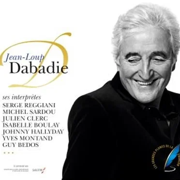 Jean-Loup Dabadie, ses interprètes by Various Artists - album cover