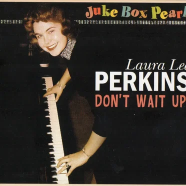 Don't Wait Up by Laura Lee Perkins - album cover