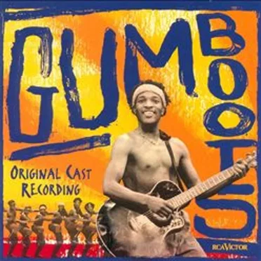 Original Cast Recording by The Gumboots - album cover