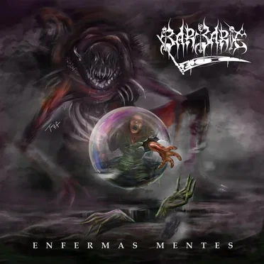 Enfermas mentes by Barbarie - album cover