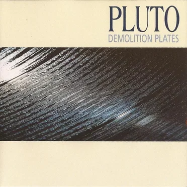Demolition Plates by Pluto - album cover