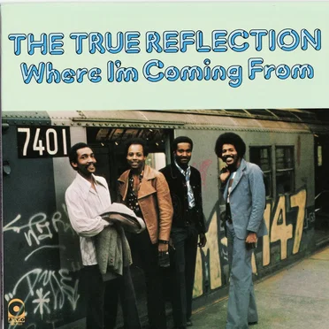 Where I’m Coming From by The True Reflection - album cover
