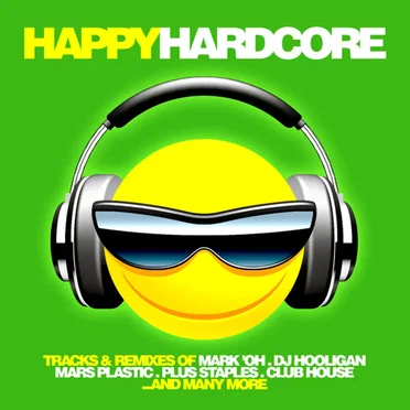 Happy Hardcore by Various Artists - album cover