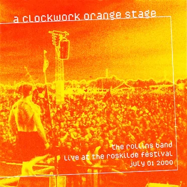 A Clockwork Orange Stage by Rollins Band - album cover