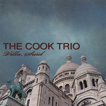 Villa Saïd by The Cook Trio - album cover