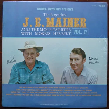 The Legendary J. E. Mainer and The Mountaineers with Morris Herbert Vol. 17