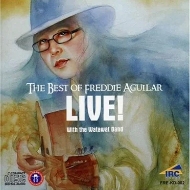 The Best of Freddie Aguilar: Live!