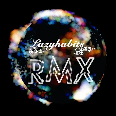RMX by Lazy Habits - album cover
